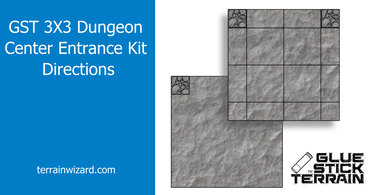 GST 3X3 Dungeon Center Entrance Kit Directions